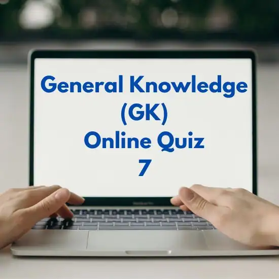 General Knowledge Online Quiz 7