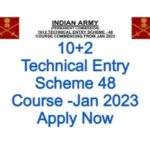 Indian Army Recruitment 2022 – 10+2 TES -48 Course